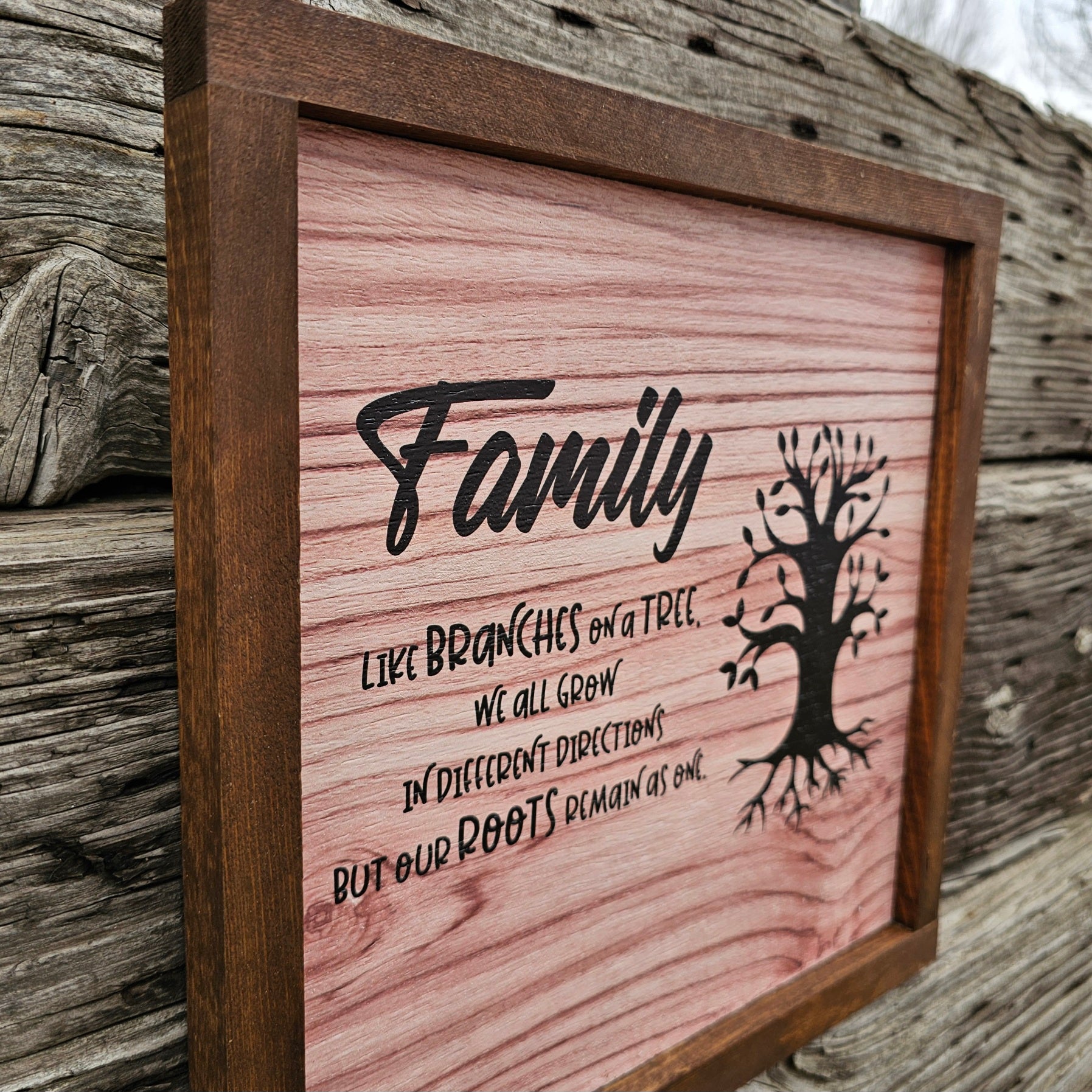 Family sign - Family is like Branches - Rustiva