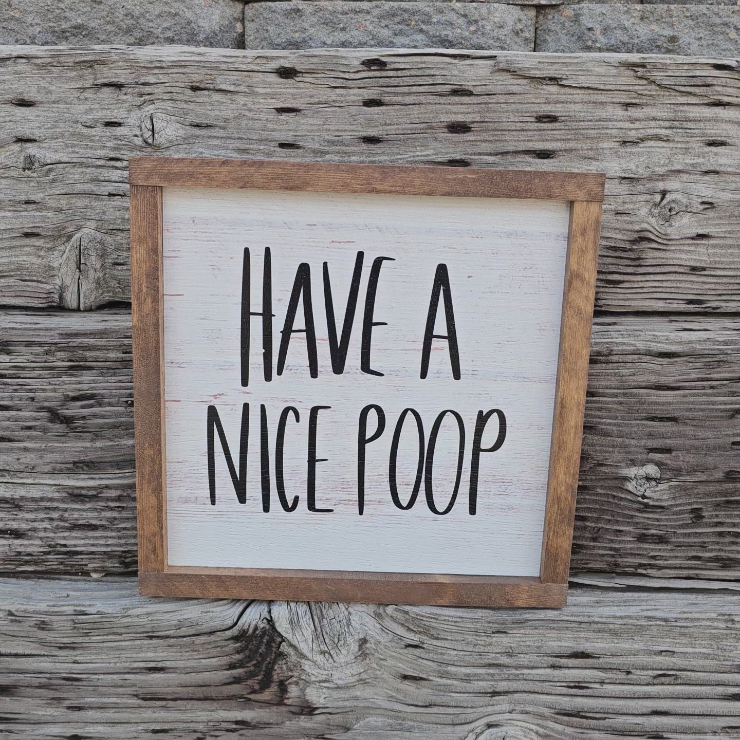 "Have a nice Poop" sign - Bathroom sign